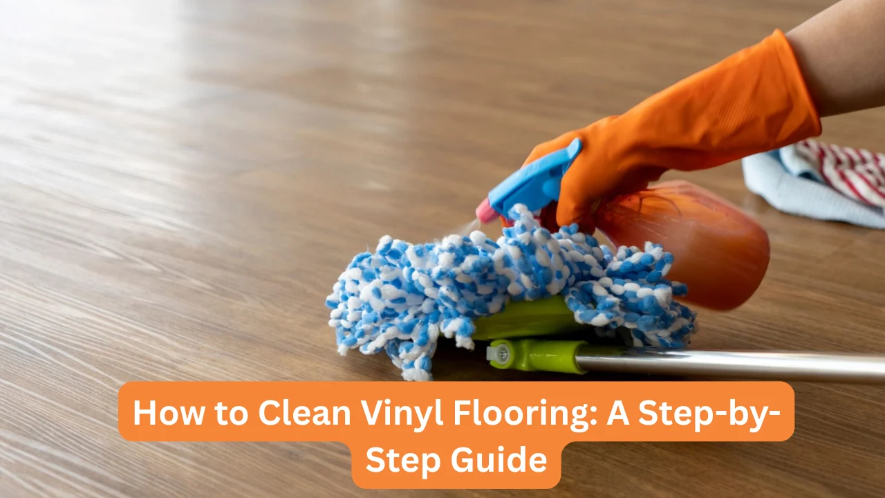 How to Clean Vinyl Flooring