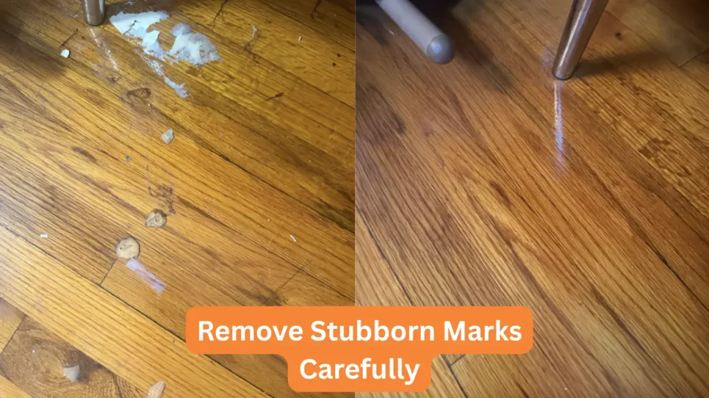 Remove Stubborn Marks Carefully